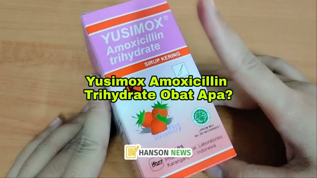 Haruskah Saya Memberi Anak Saya Yusimox Sirup?